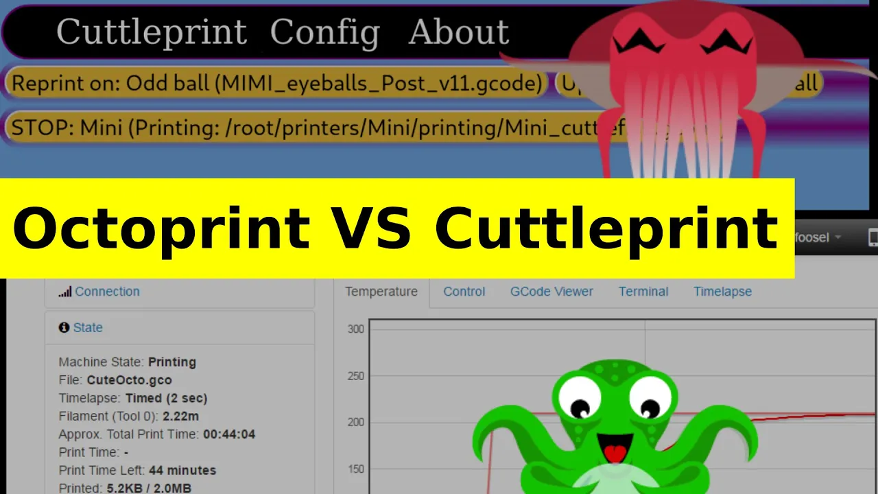 Octoprint VS Cuttleprint